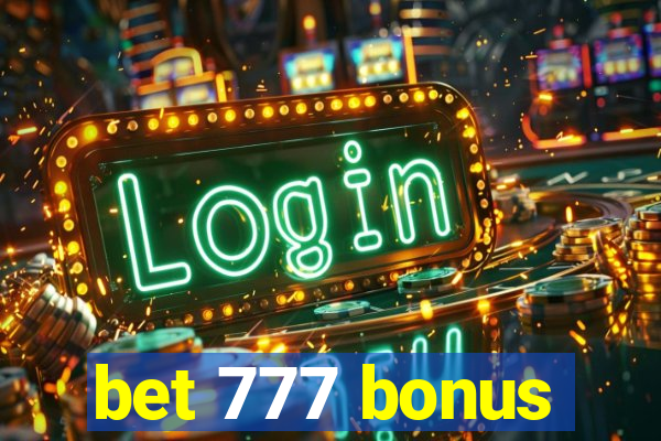 bet 777 bonus